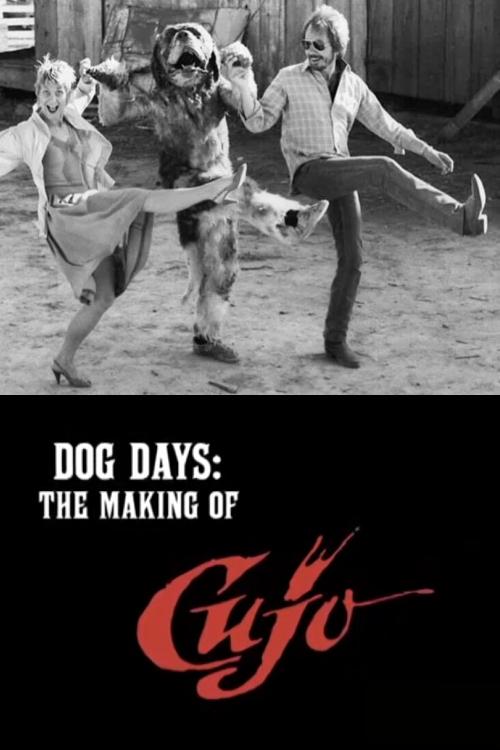 Постер Dog Days: The Making of 'Cujo'